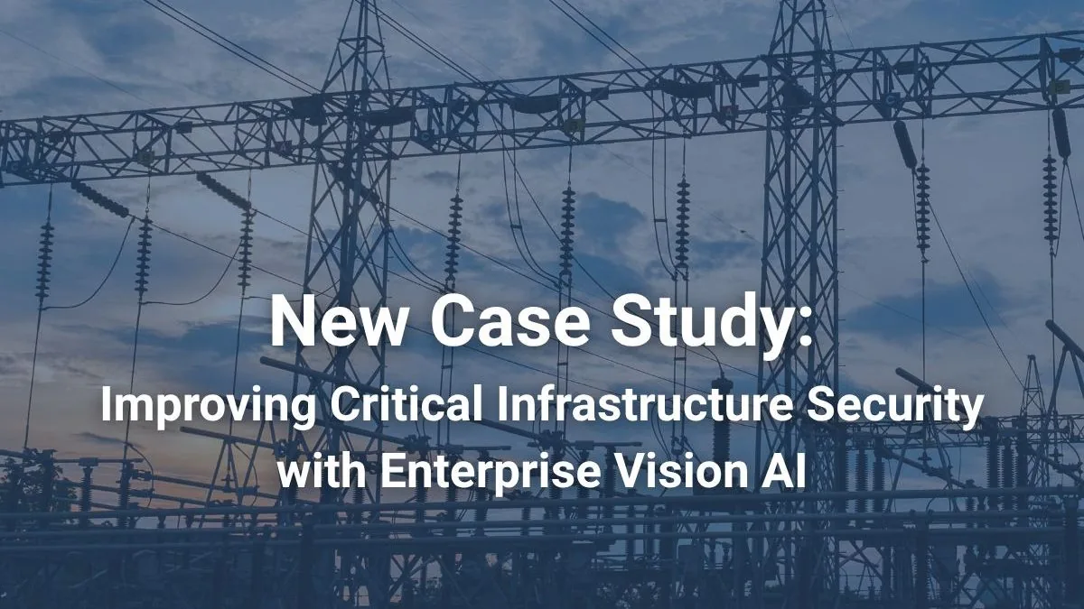 Vaidio delivers AI video analytics across 1,300+ channels to one of the largest U.S. energy providers (VMS: Genetec Security Center)